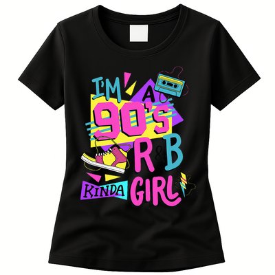 IM A 90S R&B Kinda Girl Womens T-Shirt