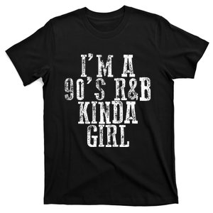 IM A 90S RB Kinda Girl T-Shirt