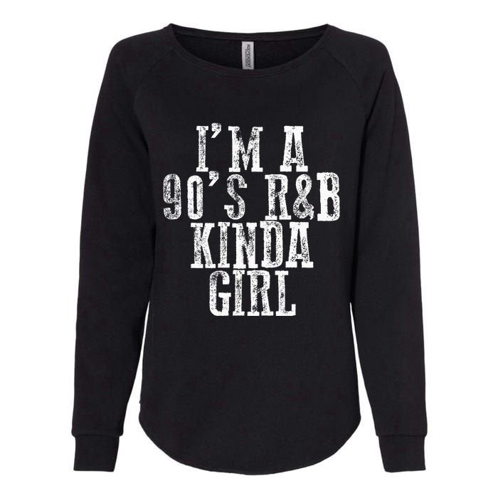 IM A 90S RB Kinda Girl Womens California Wash Sweatshirt