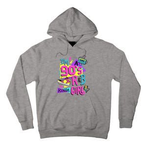 IM A 90S R&B Kinda Girl Tall Hoodie