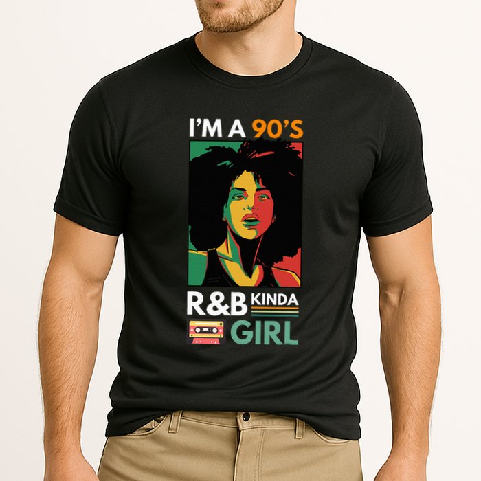 IM A 90S R&B Kinda Girl Cooling Performance Crew T-Shirt