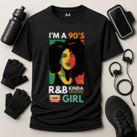 IM A 90S R&B Kinda Girl Cooling Performance Crew T-Shirt
