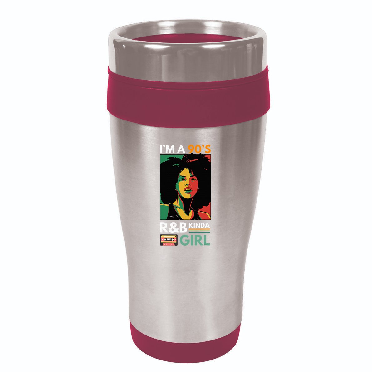 IM A 90S R&B Kinda Girl 16oz Travel Tumbler