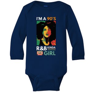 IM A 90S R&B Kinda Girl Baby Long Sleeve Bodysuit