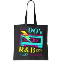 IM A 90S R&B Kinda Girl Tote Bag