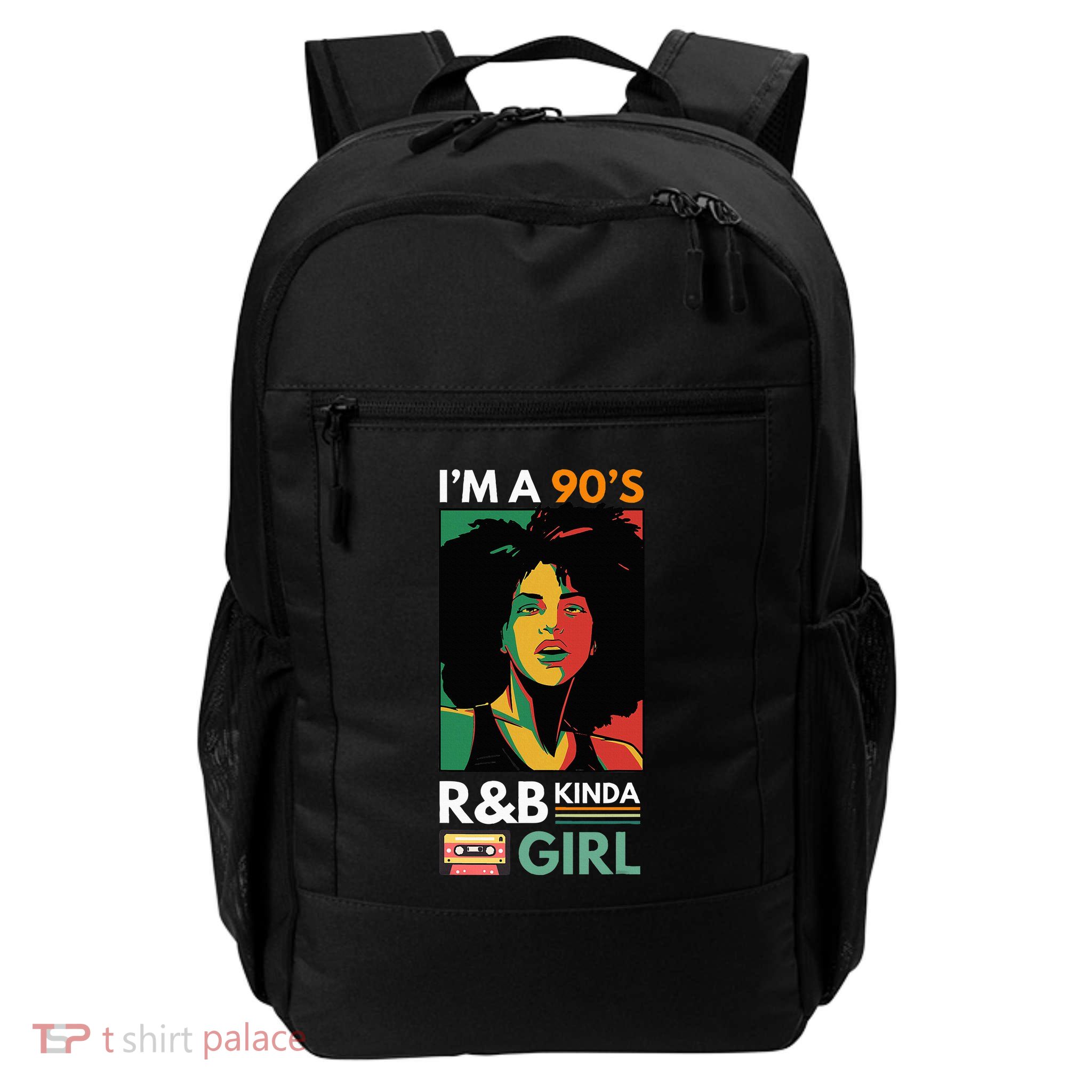 IM A 90S R&B Kinda Girl Backpack