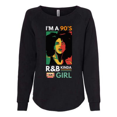 IM A 90S R&B Kinda Girl Womens California Wash Sweatshirt