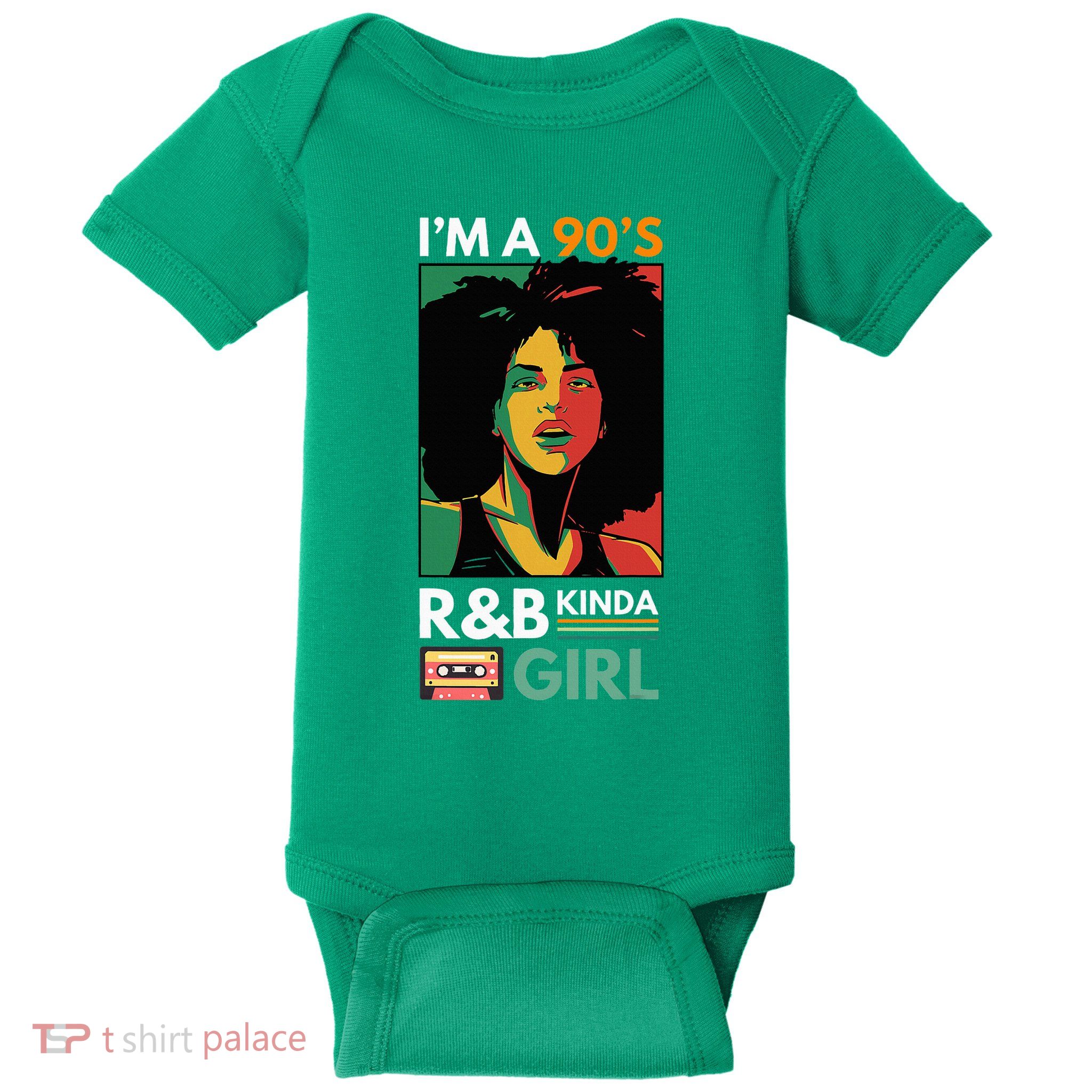 IM A 90S R&B Kinda Girl Baby Bodysuit