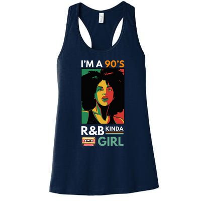 IM A 90S R&B Kinda Girl Women's Racerback Tank