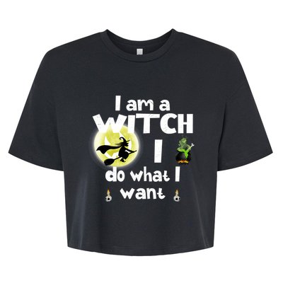 I Am A Witch I Do What I Want Funny Halloween Meaningful Gift Bella+Canvas Jersey Crop Tee