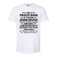 I Am A Proud Boss Of Freaking Awesome Employees Softstyle CVC T-Shirt