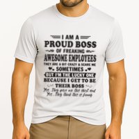 I Am A Proud Boss Of Freaking Awesome Employees Cooling Performance Crew T-Shirt