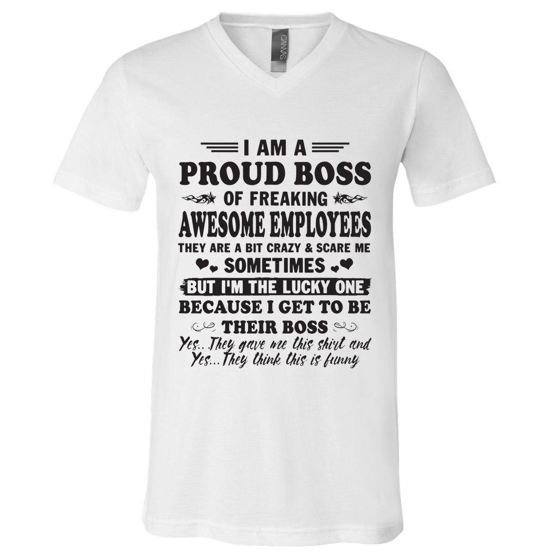 I Am A Proud Boss Of Freaking Awesome Employees V-Neck T-Shirt