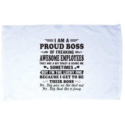 I Am A Proud Boss Of Freaking Awesome Employees Microfiber Hand Towel