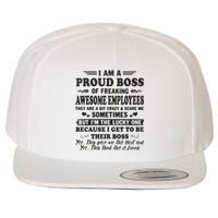 I Am A Proud Boss Of Freaking Awesome Employees Wool Snapback Cap