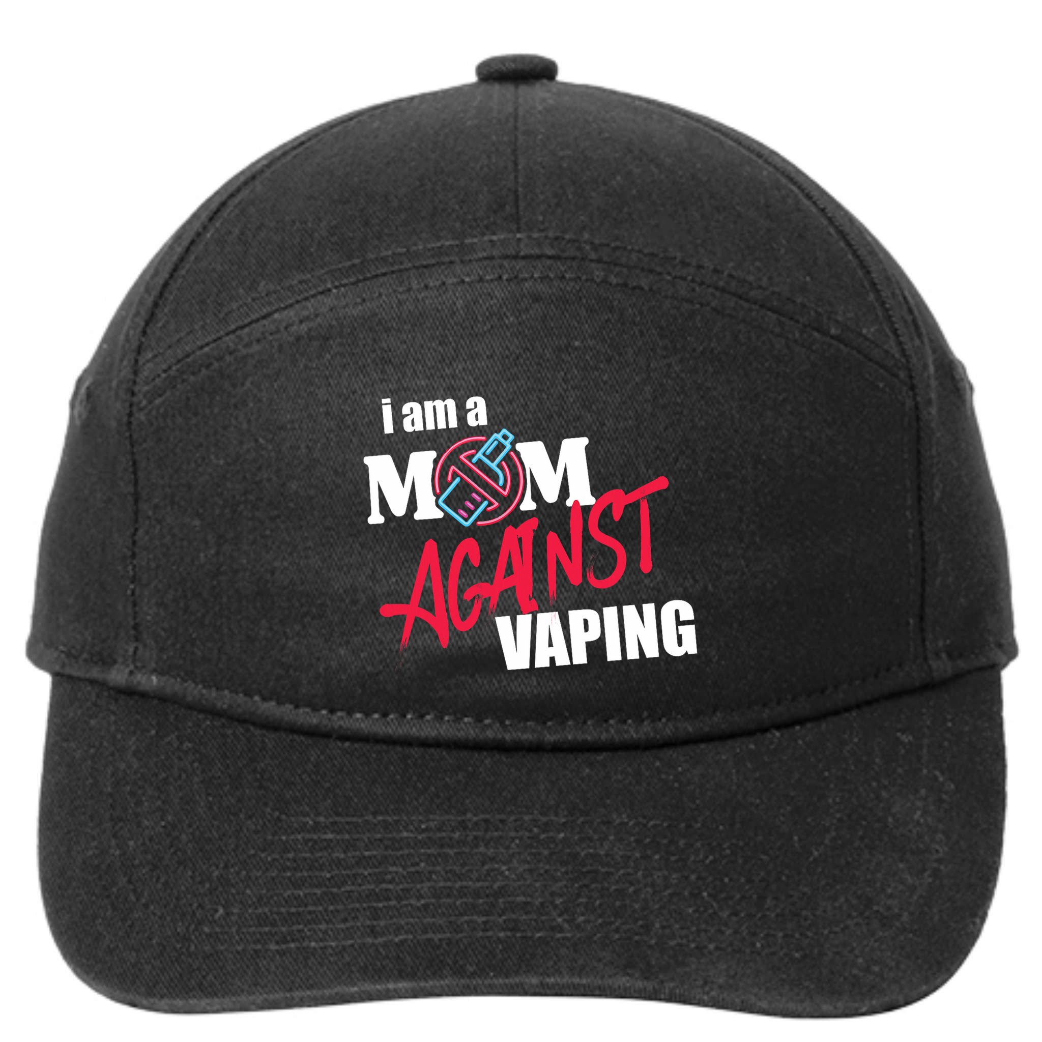 I Am A Mom Against Vaping Non Smoker Anti Vape Supporter 7-Panel Snapback Hat