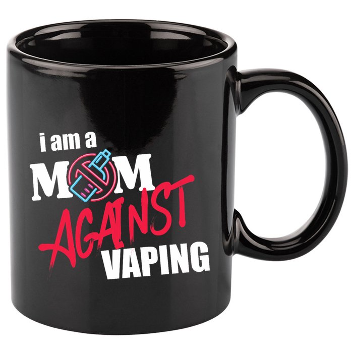 I Am A Mom Against Vaping Non Smoker Anti Vape Supporter 11oz C Handle Ceramic Mug