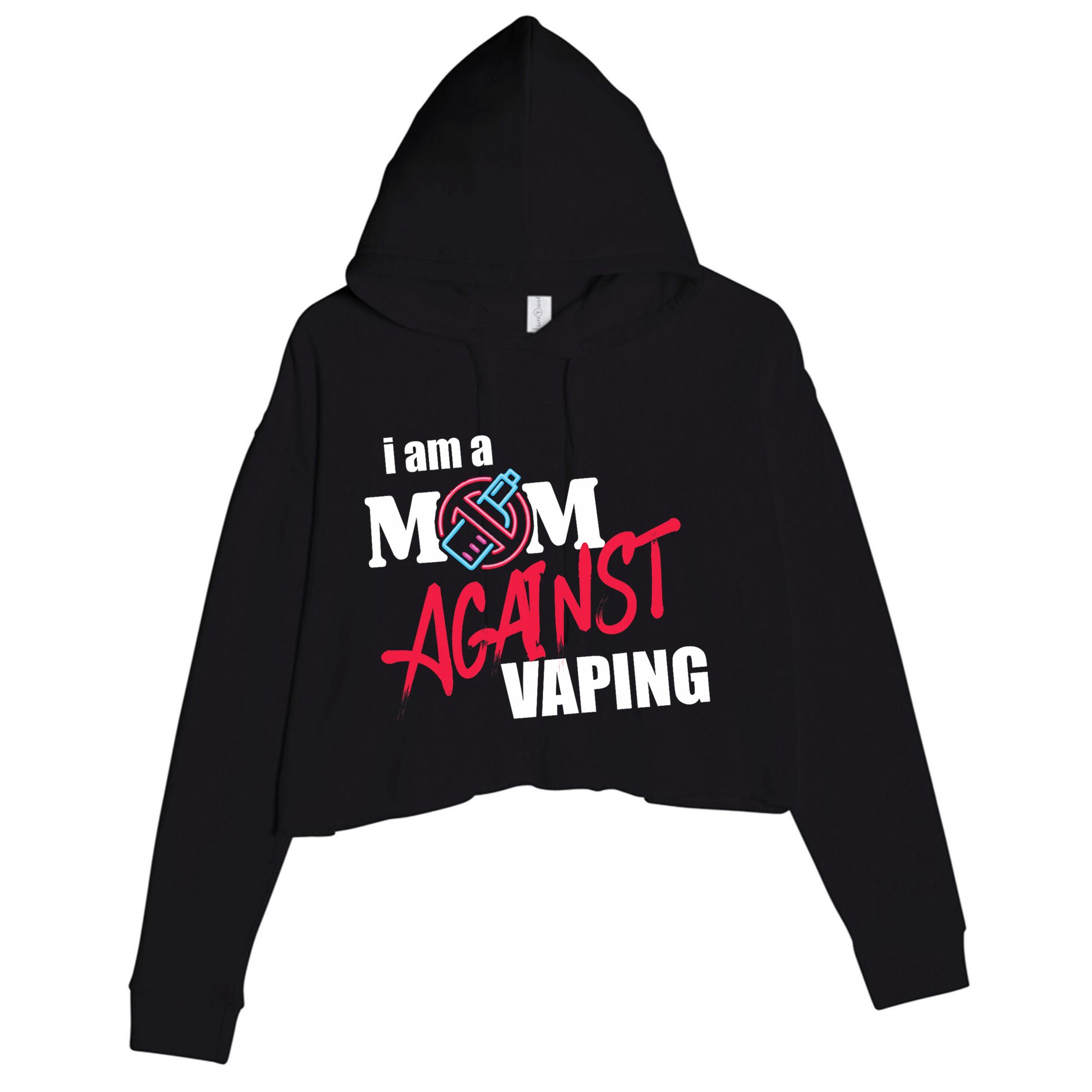 I Am A Mom Against Vaping Non Smoker Anti Vape Supporter Crop Fleece Hoodie