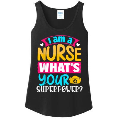 I Am A Nurse What's Your Superpower Ladies Essential Tank