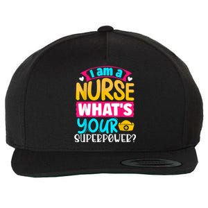 I Am A Nurse What's Your Superpower Wool Snapback Cap