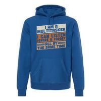 I Am A Multitasker Funny Vintage Great Gift Premium Hoodie