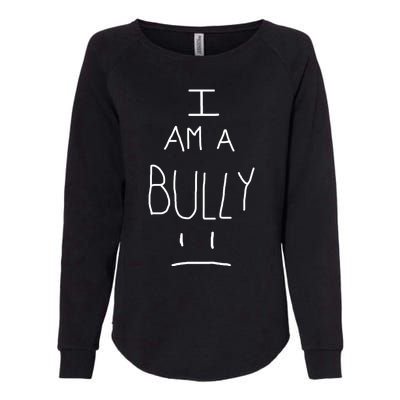 I Am A Bully Womens California Wash Sweatshirt