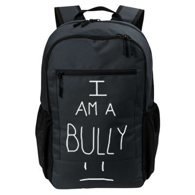 I Am A Bully Daily Commute Backpack