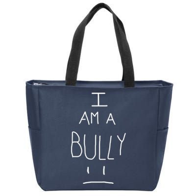 I Am A Bully Zip Tote Bag