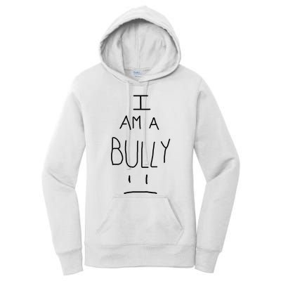 I Am A Bully Women's Pullover Hoodie