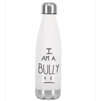 I Am A Bully Stainless Steel Insulated Water Bottle