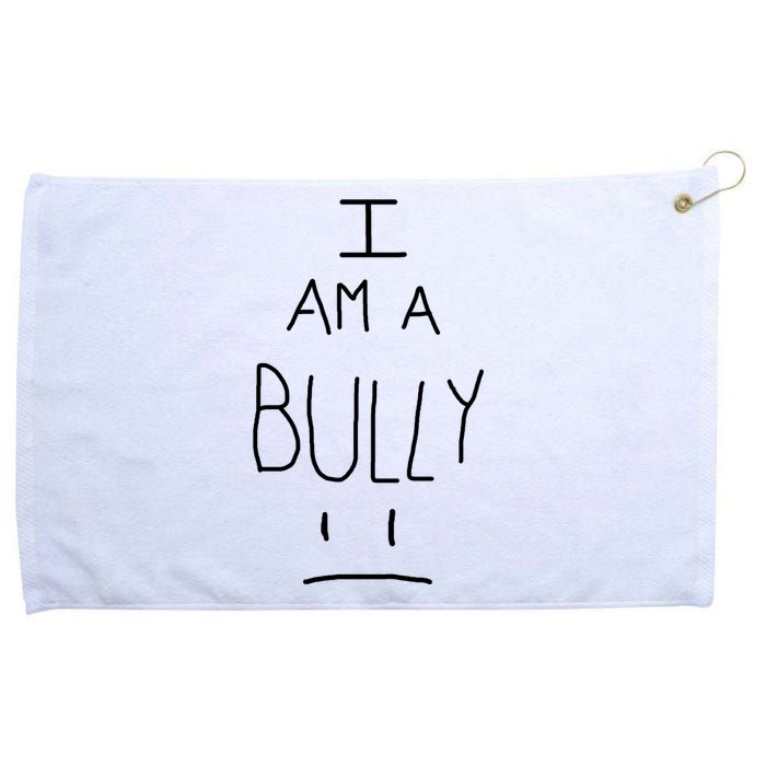 I Am A Bully Grommeted Golf Towel