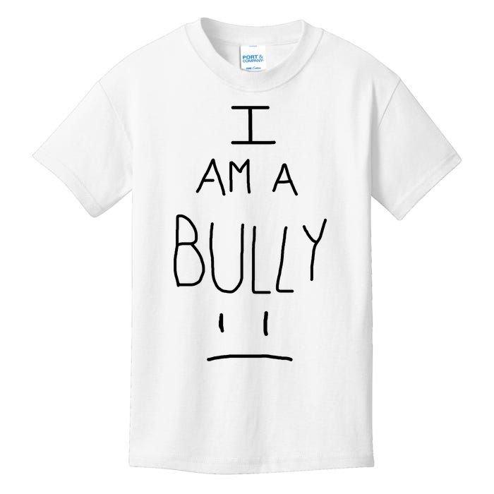 I Am A Bully Kids T-Shirt