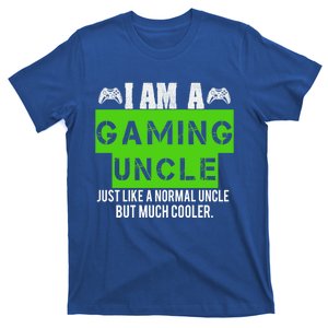 I Am A Gaming Uncle Video Gamer Funny Gift Video Game Uncle Gift T-Shirt