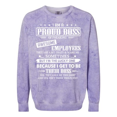 I Am A Proud Boss Of Freaking Awesome Employees Gift Colorblast Crewneck Sweatshirt