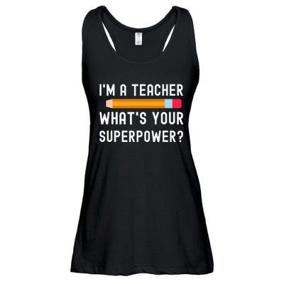 I Am a Teacher What Is Your Superpower Ladies Essential Flowy Tank