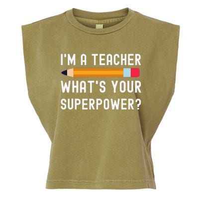 I Am a Teacher What Is Your Superpower Garment-Dyed Women's Muscle Tee