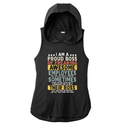 I Am A Proud Boss Of Freaking Awesome Employees Funny Boss Ladies PosiCharge Tri-Blend Wicking Draft Hoodie Tank