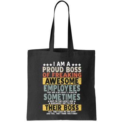 I Am A Proud Boss Of Freaking Awesome Employees Funny Boss Bag