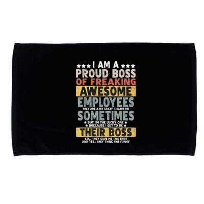 I Am A Proud Boss Of Freaking Awesome Employees Funny Boss Microfiber Hand Towel
