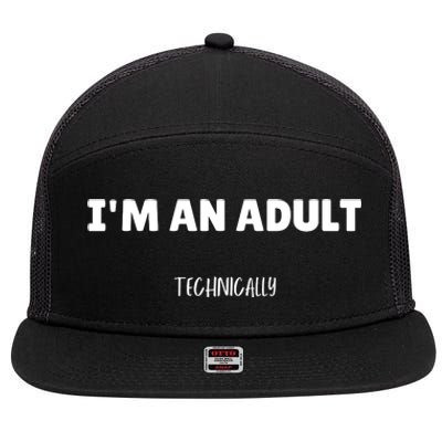 Im An Adult Technically Funny 18th Birthday Gift 7 Panel Mesh Trucker Snapback Hat