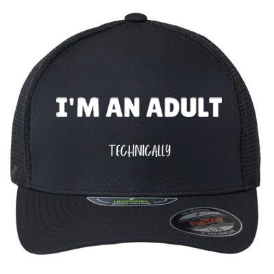 Im An Adult Technically Funny 18th Birthday Gift Flexfit Unipanel Trucker Cap