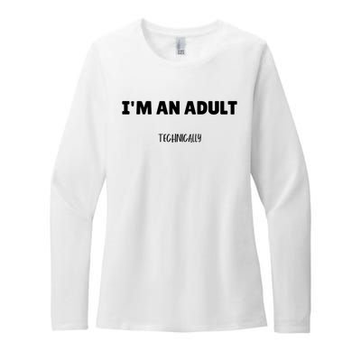 Im An Adult Technically Funny 18th Birthday Gift Womens CVC Long Sleeve Shirt