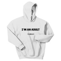 Im An Adult Technically Funny 18th Birthday Gift Kids Hoodie