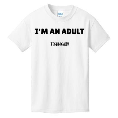 Im An Adult Technically Funny 18th Birthday Gift Kids T-Shirt