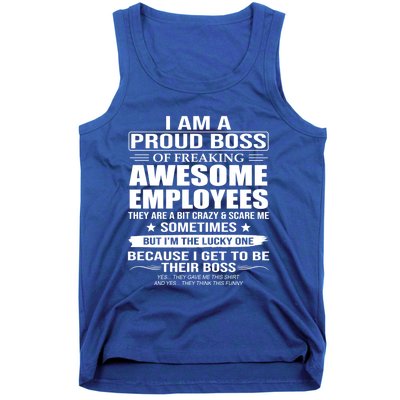 I Am A Proud Boss Of Freaking Awesome Employees Funny Gift Tank Top