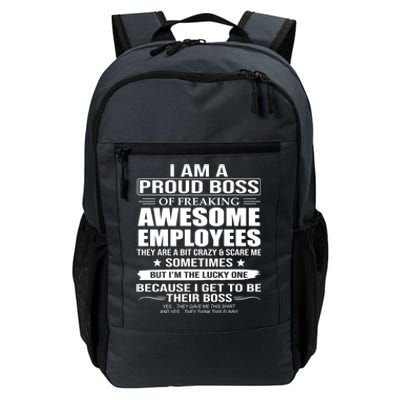 I Am A Proud Boss Of Freaking Awesome Employees Funny Gift Daily Commute Backpack