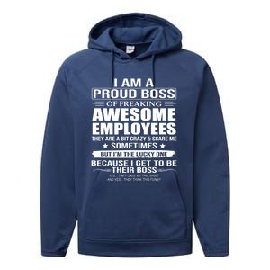 I Am A Proud Boss Of Freaking Awesome Employees Funny Gift Performance Fleece Hoodie