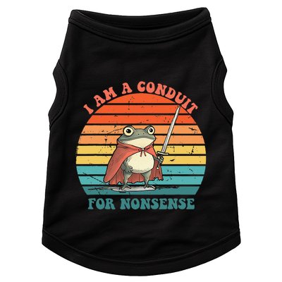 I Am A Conduit For Nonsense Design Gift Doggie Tank