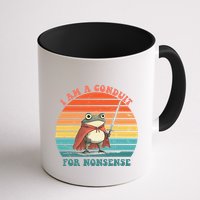 I Am A Conduit For Nonsense Design Gift Mug