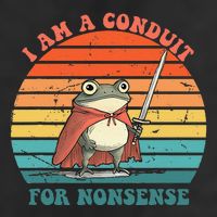 I Am A Conduit For Nonsense Design Gift 25L Jumbo Tote